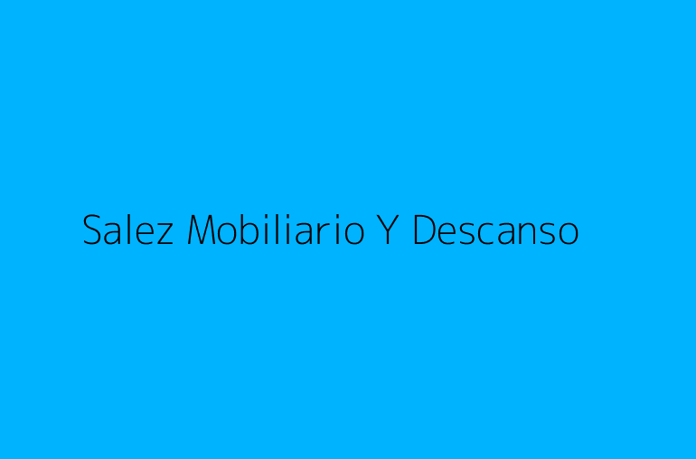 Salez Mobiliario Y Descanso